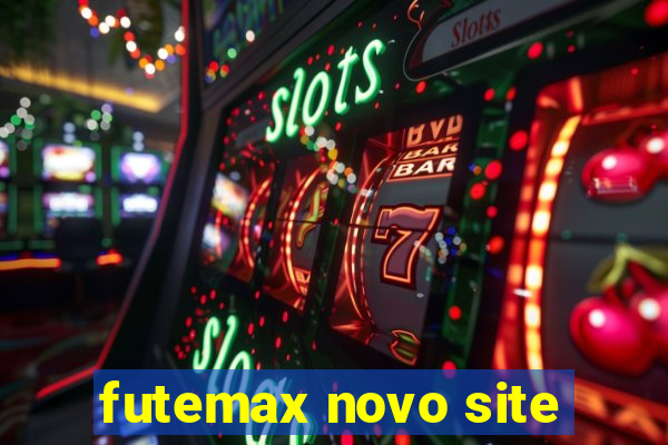 futemax novo site